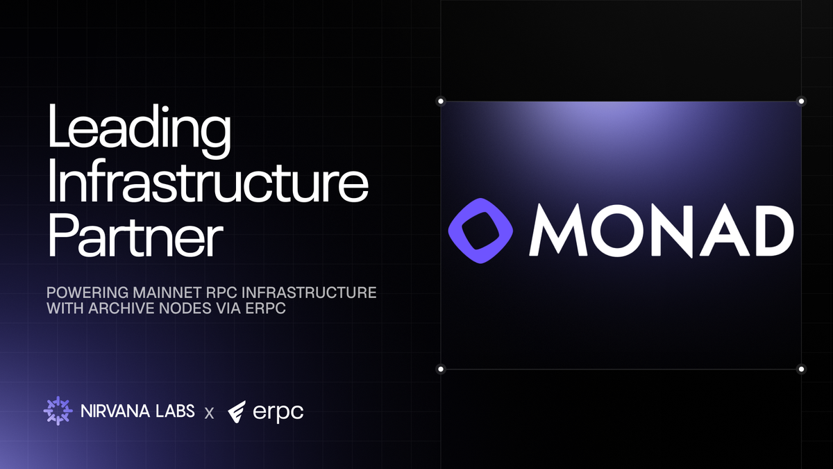 Nirvana Labs × eRPC: Monad’s Mainnet Leading Infrastructure Partner