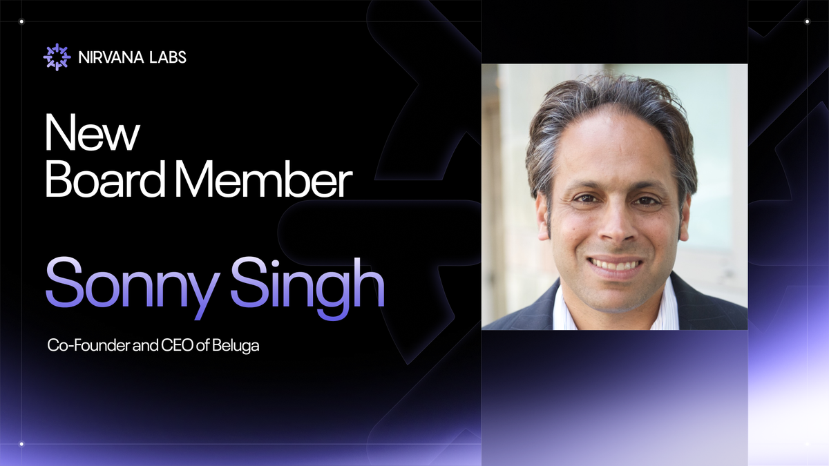 Nirvana Labs Welcomes Sonny Singh to Its Board