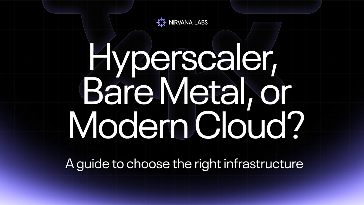 Hyperscaler, Bare Metal, or Modern Cloud?