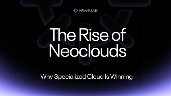 The Rise of Neoclouds: Why Specialized Cloud Is Winning